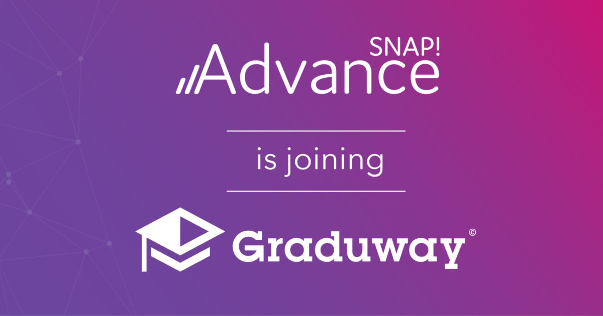 Snap! Raise CEO on Snap! Advance and Graduway • Snap! Raise